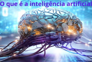 O que é a inteligência artificial e como funciona?