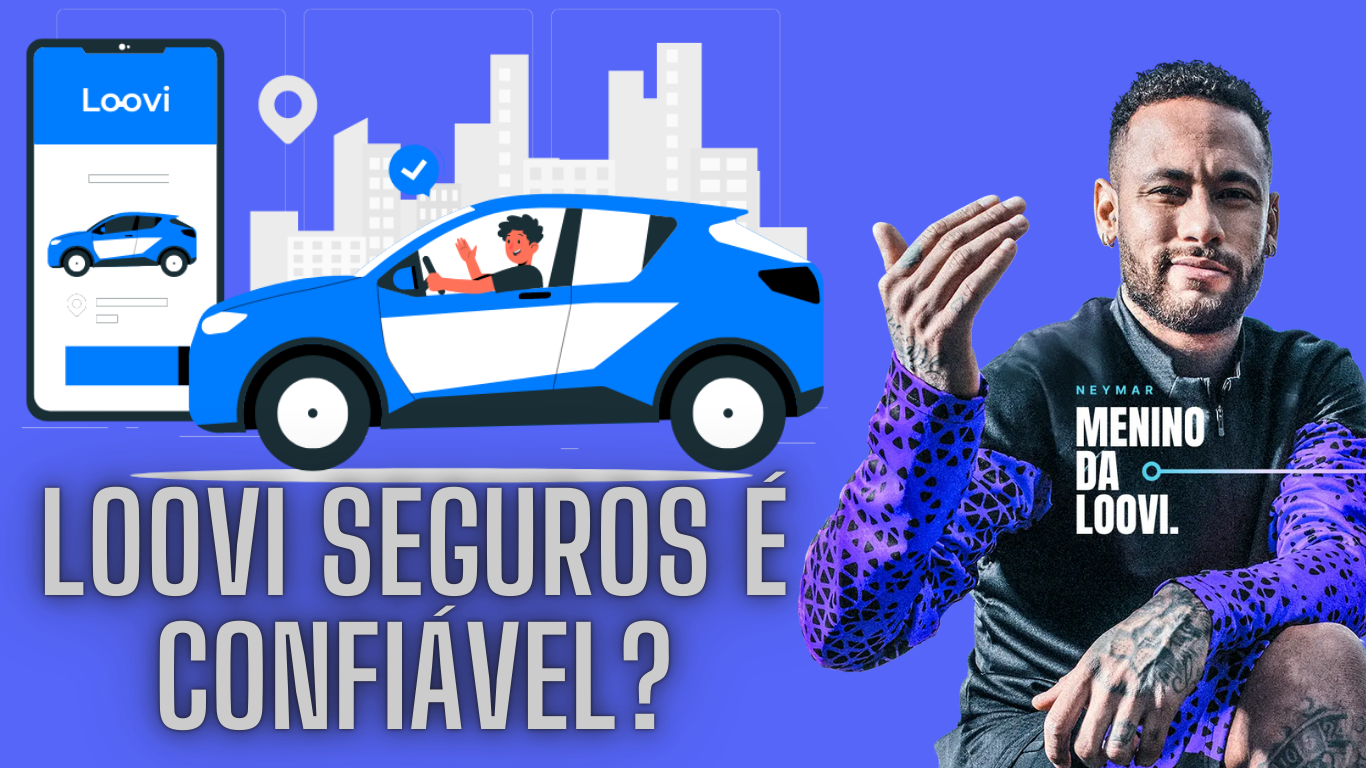 Loovi seguros é confiável? (seguro de carro)