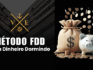 Curso Método FDD: Vale a Pena Fundos Imobiliários na Prática
