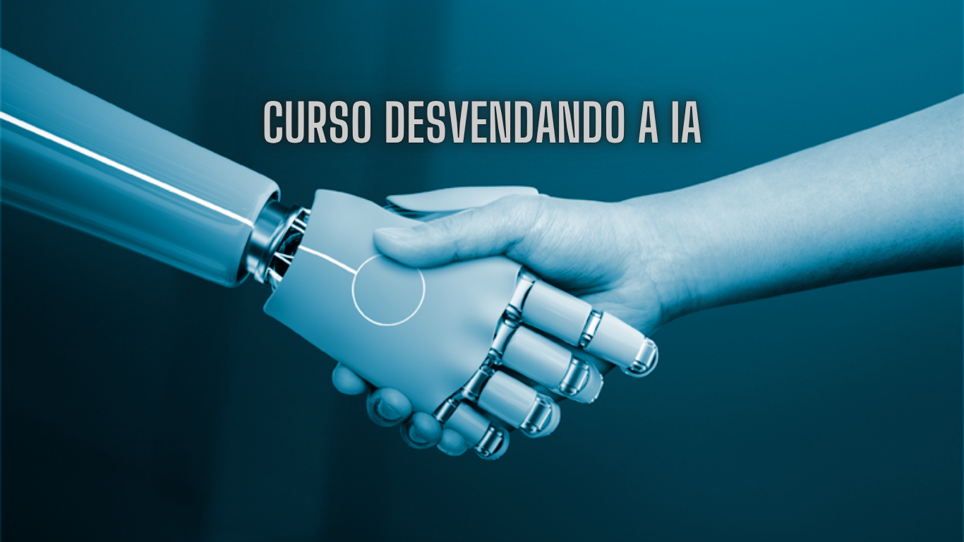 Curso Desvendando a IA: Como Obter Respostas Perfeitas