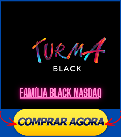 Curso Família Black Nasdaq funciona? Aprenda ganhra em dólar
