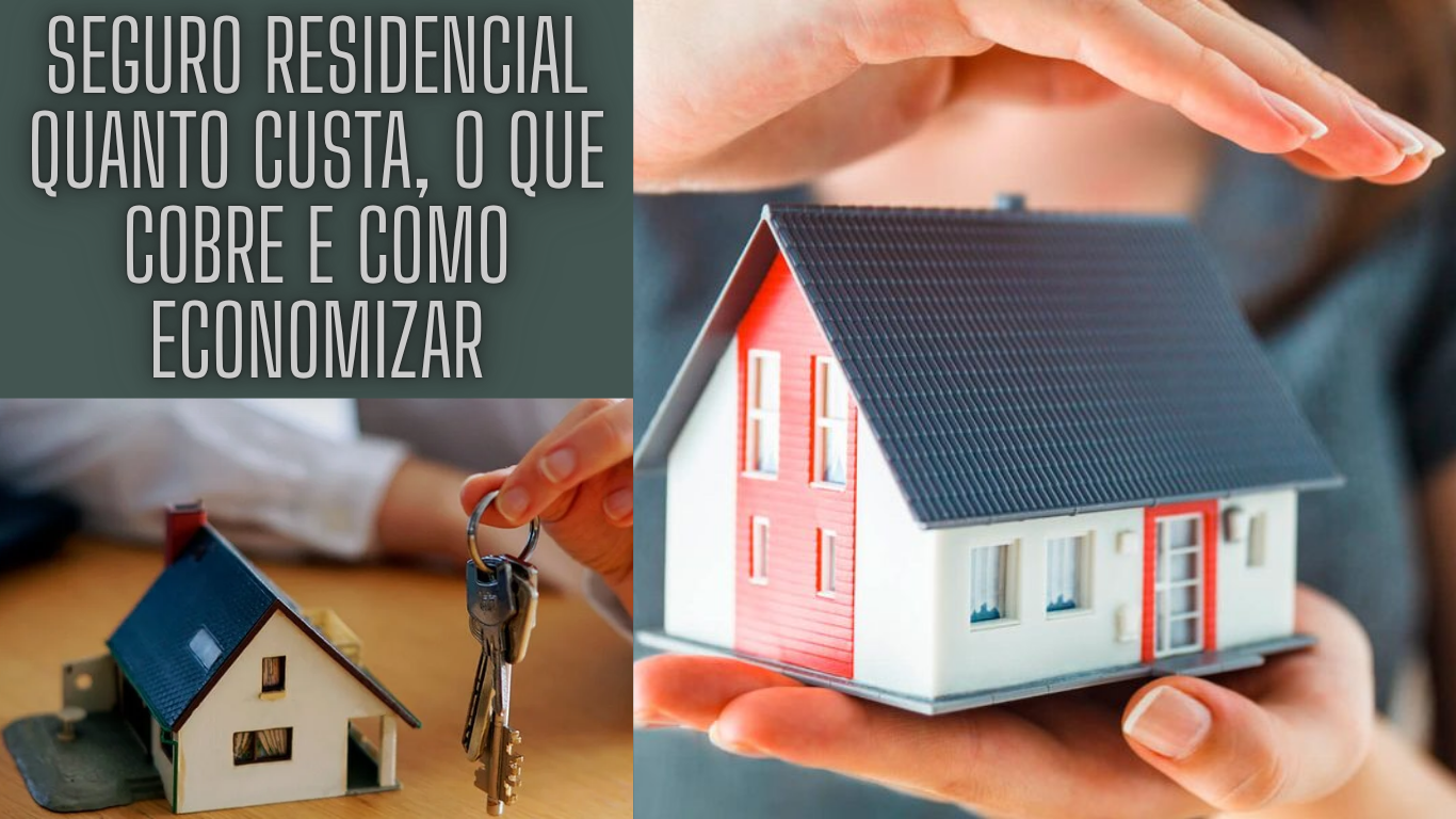 Seguro Residencial: Quanto Custa, O Que Cobre E Como Economizar Na ...