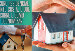Seguro Residencial: Quanto Custa, O Que Cobre e Como Economizar na Contratação