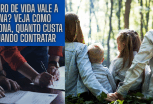 Seguro de Vida Vale a Pena? Veja Como Funciona, Quanto Custa e Quando Contratar