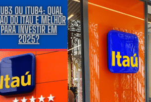 Itub3 ou Itub4: Qual ação do Itaú é melhor para investir em 2025? 4 Itub3 ou Itub4: Qual ação do Itaú é melhor para investir em 2025?