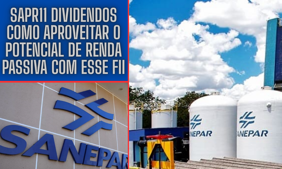 Sapr11 Dividendos: Como Aproveitar o Potencial de Renda Passiva com Esse FII
