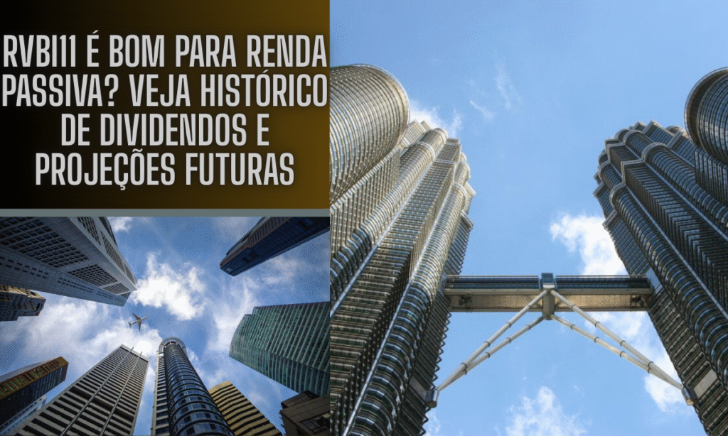 RVBI11 é Bom para Renda Passiva? Veja Histórico de Dividendos e Projeções Futuras 2 RVBI11 é Bom para Renda Passiva? Veja Histórico de Dividendos e Projeções Futuras