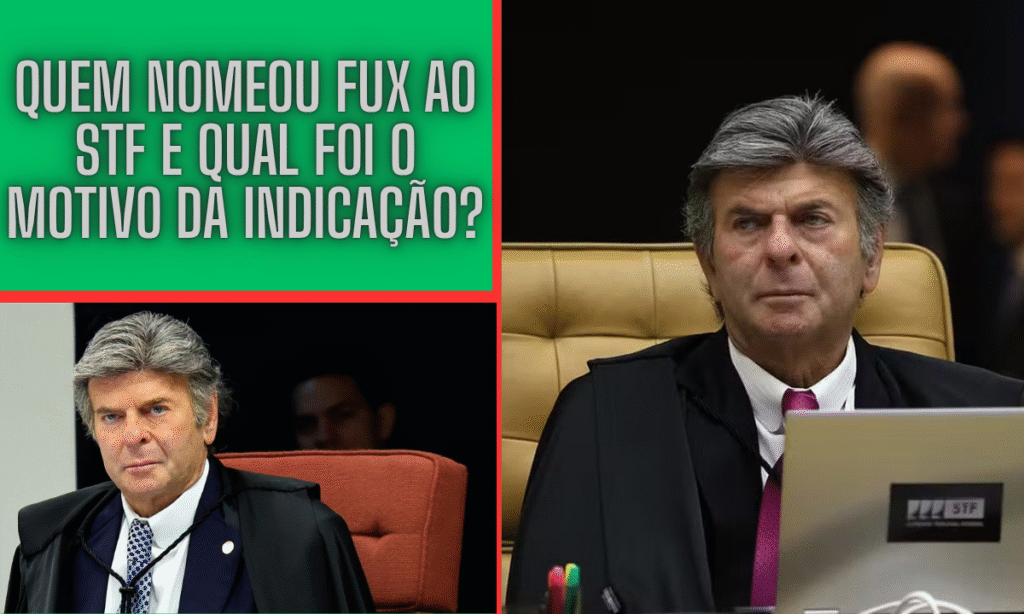 Quem Nomeou Fux ao STF e Qual Foi o Motivo da Indicação? Veja os Detalhes e a Trajetória do Ministro 2 quem nomeou fux ao stf