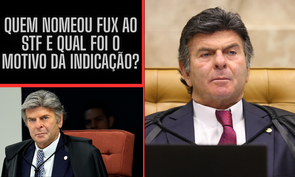 Quem Nomeou Fux ao STF e Qual Foi o Motivo da Indicação? Veja os Detalhes e a Trajetória do Ministro 1 quem nomeou fux ao stf