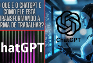 O que é o ChatGPT e Como Ele Está Transformando a Forma de Trabalhar?