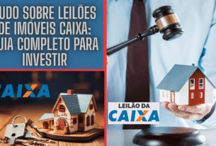 Tudo Sobre Leilões de Imóveis Caixa: Guia Completo para Investir e Comprar Propriedades com Segurança