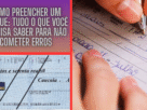 Como Preencher um Cheque: Tudo o Que Você Precisa Saber para Não Cometer Erros