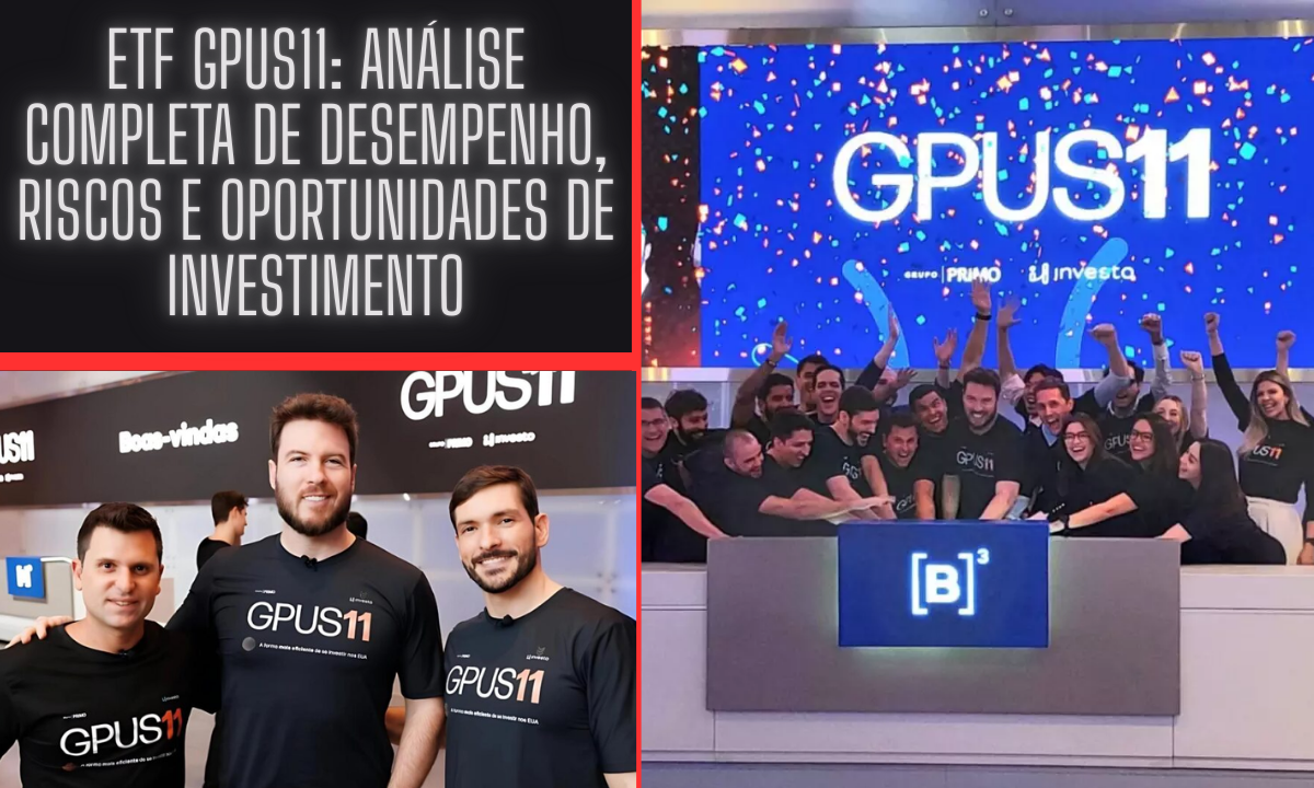 ETF GPUS11: Análise Completa de Desempenho, Riscos e Oportunidades de Investimento