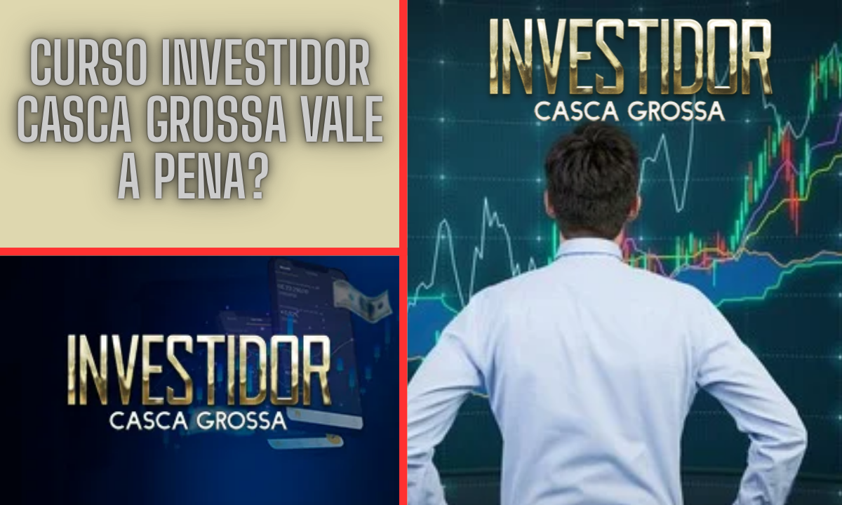 Curso Investidor Casca Grossa Vale a Pena?