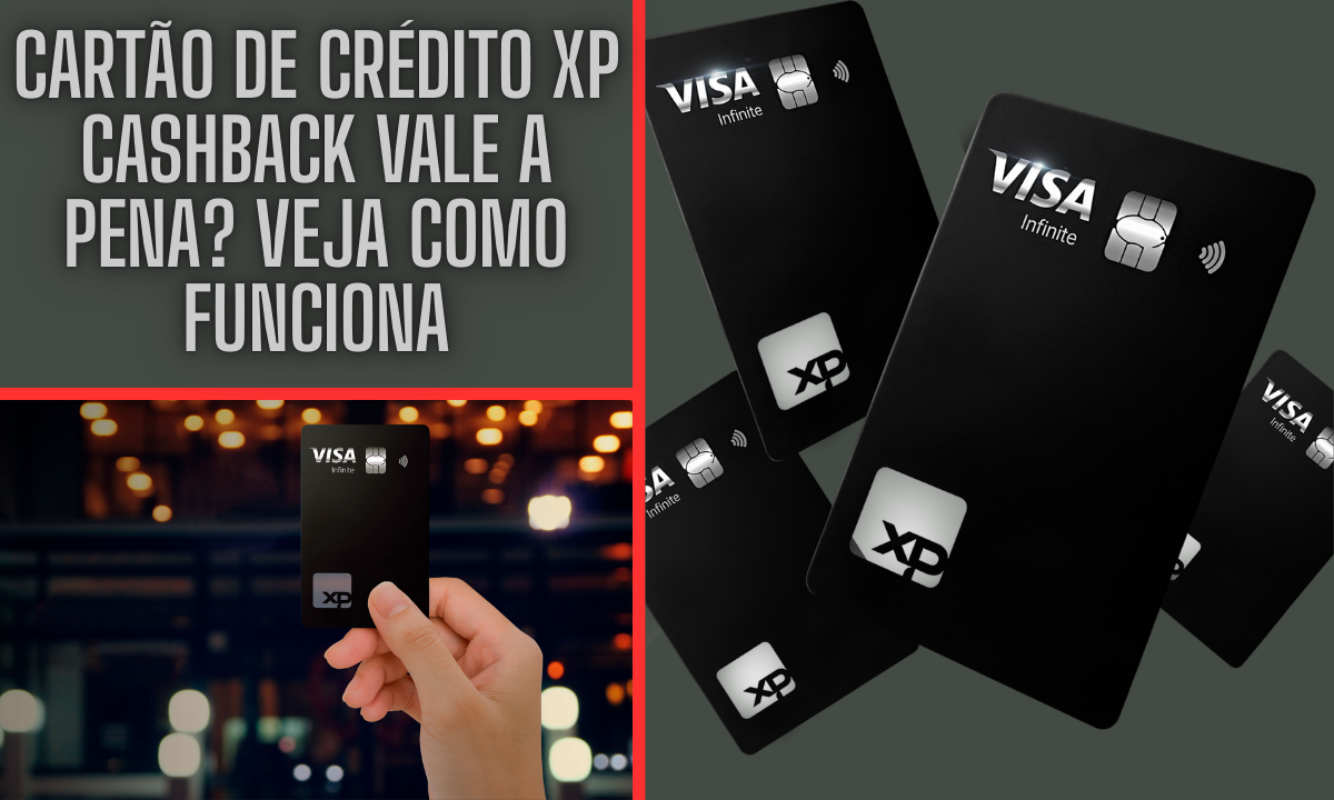 Cartão de Crédito XP Cashback vale a pena?