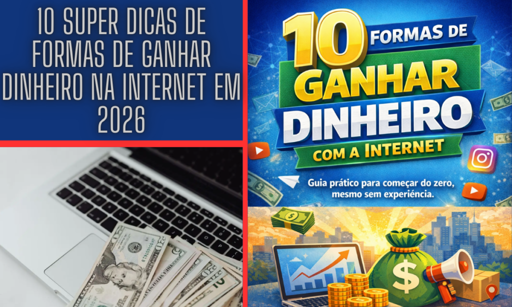 Formas de Ganhar Dinheiro na Internet em 2026: Guia Completo para Iniciantes do Zero 2 Formas de Ganhar Dinheiro na Internet em 2026