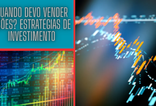 Quando Devo Vender Ações?